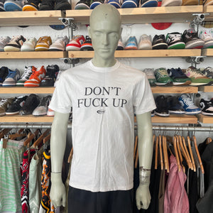 Drama Call 'Dont Fuck Up' Tee White