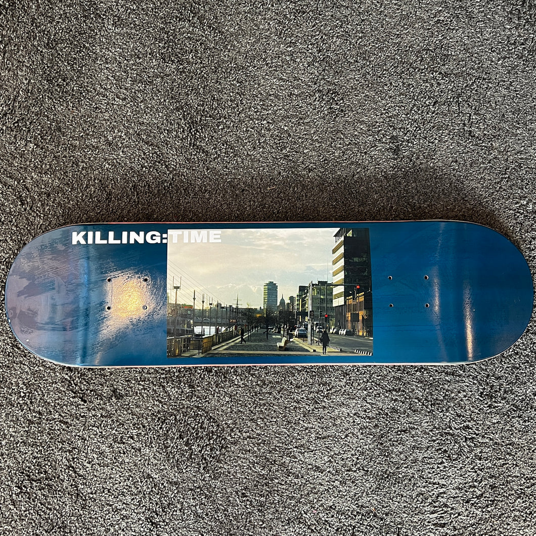 Killing Time Skate Deck